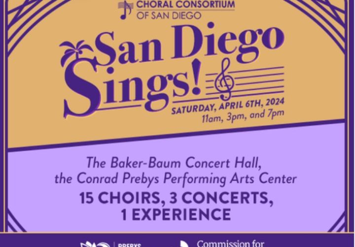 2024年“San Diego Sings!”(圣地亚哥之歌) 歌咏节将于4月6日举行