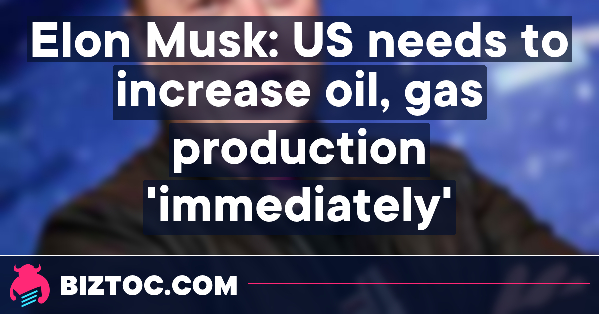 03 05 Musk asked increase US oil production